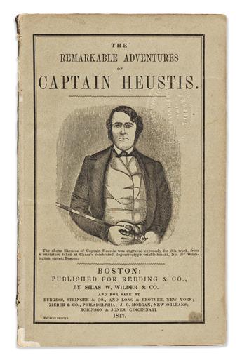 (CALIFORNIA.) A Narrative of the Adventures and Sufferings of Captain Daniel D. Heustis . . . with Travels in California.